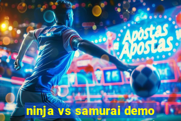 ninja vs samurai demo